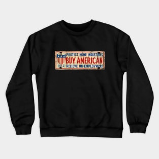 Buy American Vintage Sign Crewneck Sweatshirt